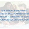 Transparent image of 4-H'ers sharing academic project details with adult. Statement in foreground reads, "4-H School Enrichment: A series of well-planned experiences – a minimum of six hours – during regular school hours. (Background image credits: USDA)